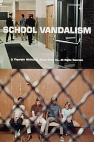School Vandalism series tv