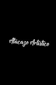 watch Atacazo Artístico