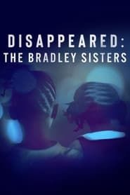 Image Disparus : les sœurs Bradley