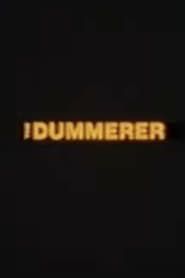 The Dummerer 1985 streaming