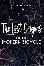 Lost Origins of the Modern Bicycle series tv