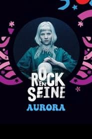 Aurora - Rock en Seine 2022 series tv
