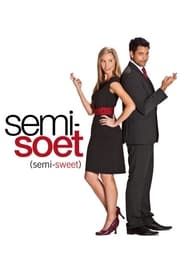 Semi Sweet (2012)