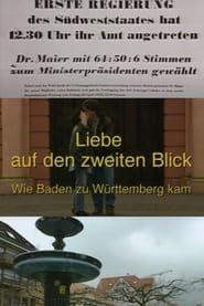 Liebe auf den zweiten Blick - Wie Baden zu Württemberg kam (1996)