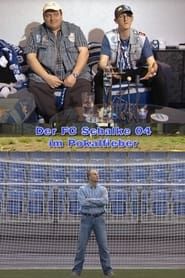 Mythos in Blau-Weiß - Der FC Schalke 04 im Pokalfieber series tv