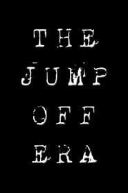 watch The Jump Off Era