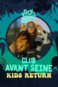 Image Club avant Seine : Kids Return - Rock en Seine 2022 2022