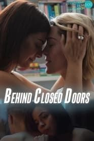 Behind Closed Doors (2023)