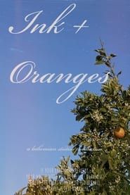 Ink and Oranges series tv