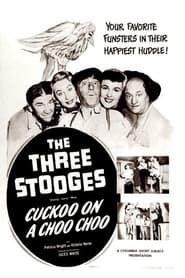 Cuckoo on a Choo Choo (1952)