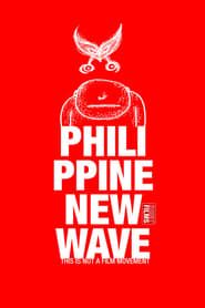 Philippine New Wave: This Is Not a Film Movement (2010)