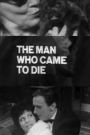 The Man Who Came to Die series tv