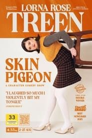 Lorna Rose Treen: Skin Pigeon series tv