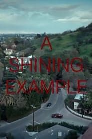 A Shining Example series tv