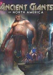 Ancient Giants of North America (2023)