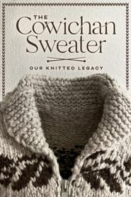 The Cowichan Sweater: Our Knitted Legacy-hd