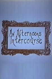 An Afternoon's Intercourse 