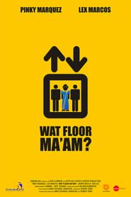 What Floor Ma'am-hd