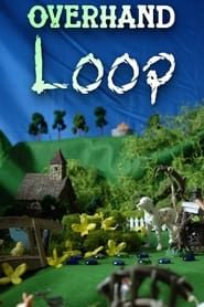 Overhand Loop series tv