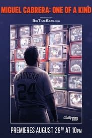 Miguel Cabrera: One of a Kind series tv