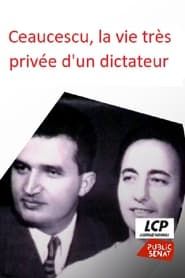 Ceaucescu, la vie très privée d'un dictateur series tv