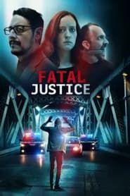 Fatal Justice series tv