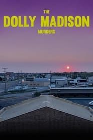 The Dolly Madison Murders series tv