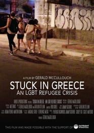 Stuck in Greece: An LGBT Refugee Crisis series tv