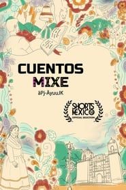 Cuentos mixe - äpj-äyuujk series tv