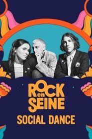 Social Dance - Rock en Seine 2023 series tv