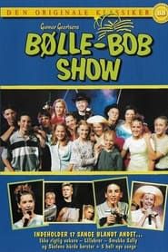 Bølle-Bob Show series tv