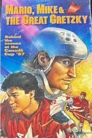 Mario, Mike & The Great Gretzky series tv