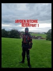 Jayden Ritchie: Reign Part 1 series tv