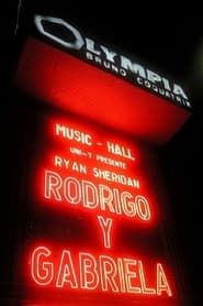 Rodrigo y Gabriela: Live at The Olympia Theatre series tv