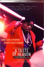A Taste of Heaven: The Ecstatic Song & Gospel of Maestro Raymond Anthony Myles 2023 streaming