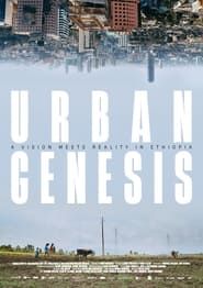 Urban Genesis series tv