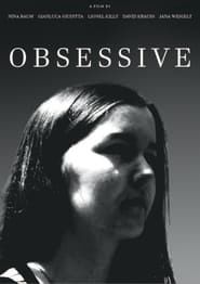watch Obsessive