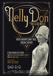 Nelly Don the Musical Movie series tv