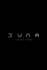 Dune: Part Three  streaming