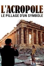 Akropolis - Beraubtes Symbol series tv