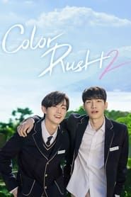 Color Rush 2 (Movie) series tv
