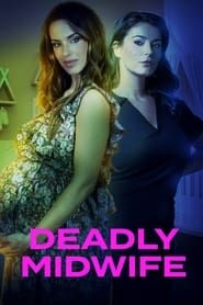 Deadly Midwife 2023 streaming