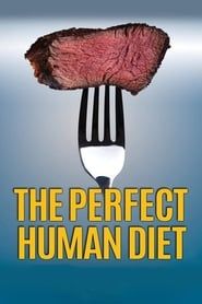 The Perfect Human Diet series tv