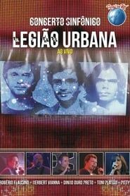 Legião Urbana: Concerto Sinfônico (Rock in Rio) series tv