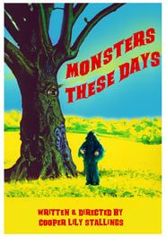 Monsters These Days series tv
