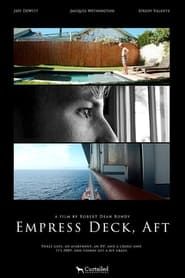 Empress Deck, Aft series tv