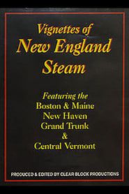 Vignettes of New England Steam series tv