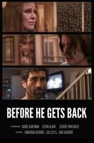 Before He Gets Back series tv