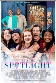 Into the Spotlight series tv