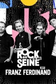 Franz Ferdinand - Rock en Seine 2017 series tv